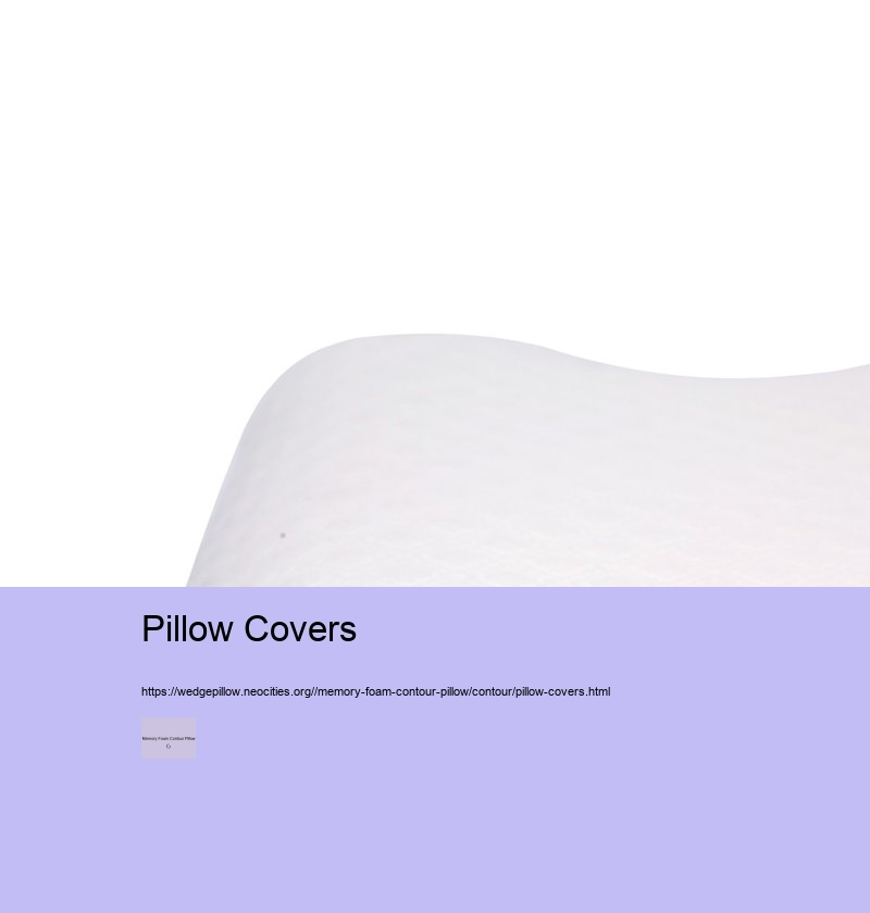 Care Tips for Your Memory Foam Contour Pillow  